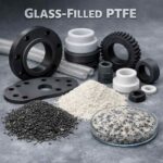 How Glass-Filled PTFE Enhances Dimensional Stability and Load Bearing Capacity