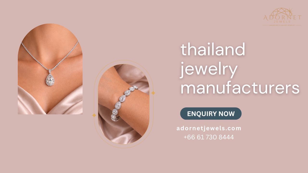 Thailand Wholesale Jewelry Guide | Adornet Jewels