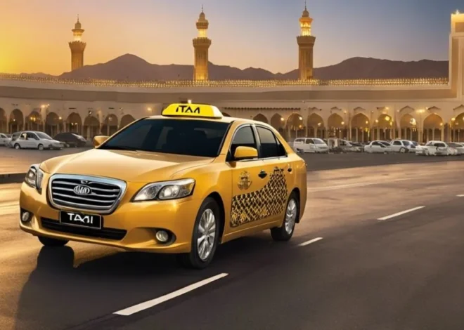 Makkah to Madinah Taxi Fare and Reliable Taxi Services in Jeddah